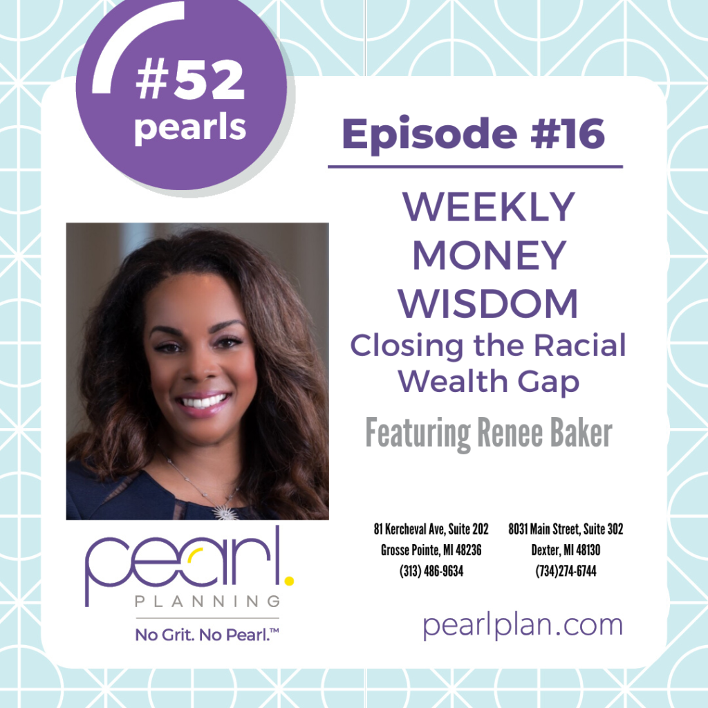 Episode 16: Closing the Racial and Gender Wealth Gap with Renee Baker