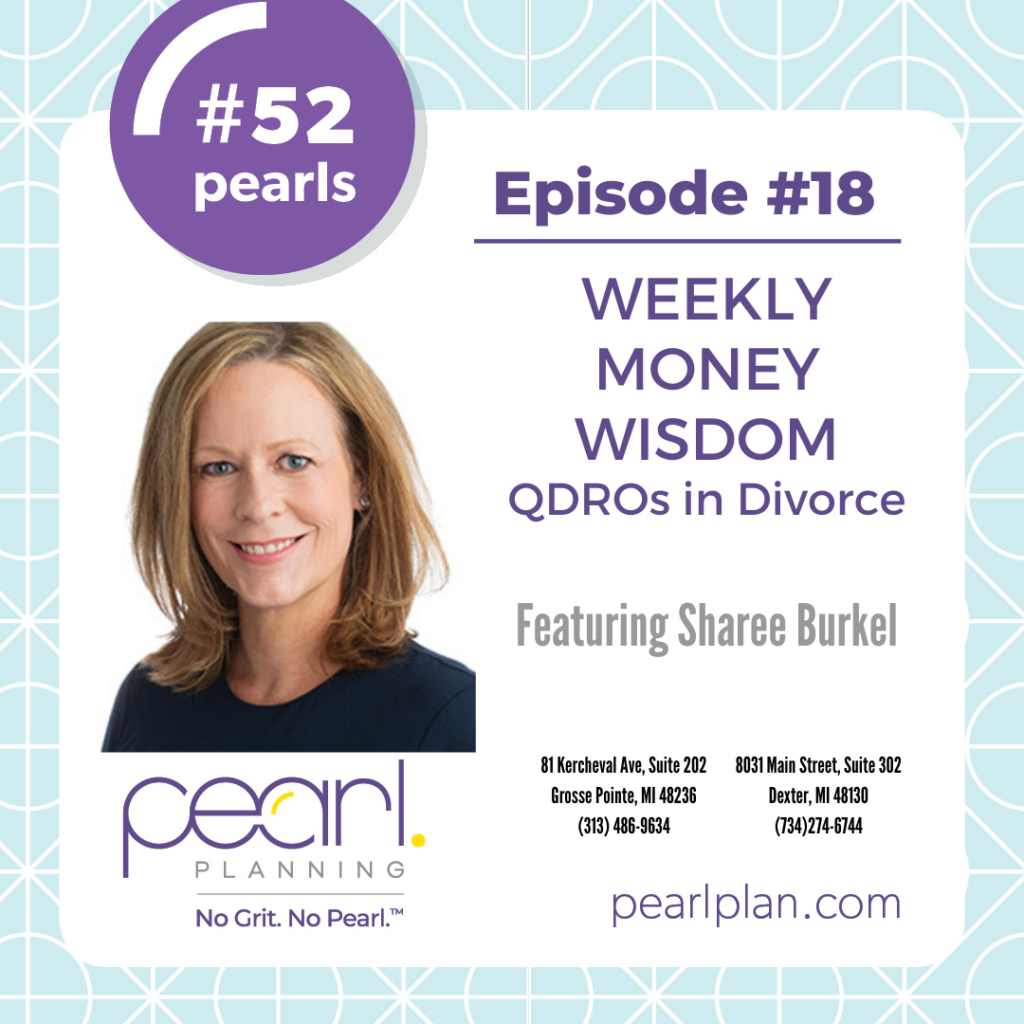 Episode 18: QDROs in Divorce with Sharee Burkel