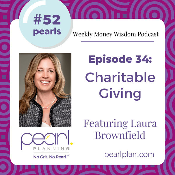 Episode 33: Charitable Giving with Laura Brownfield