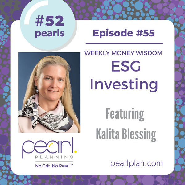 Episode 55: ESG Investing with Kalita Blessing