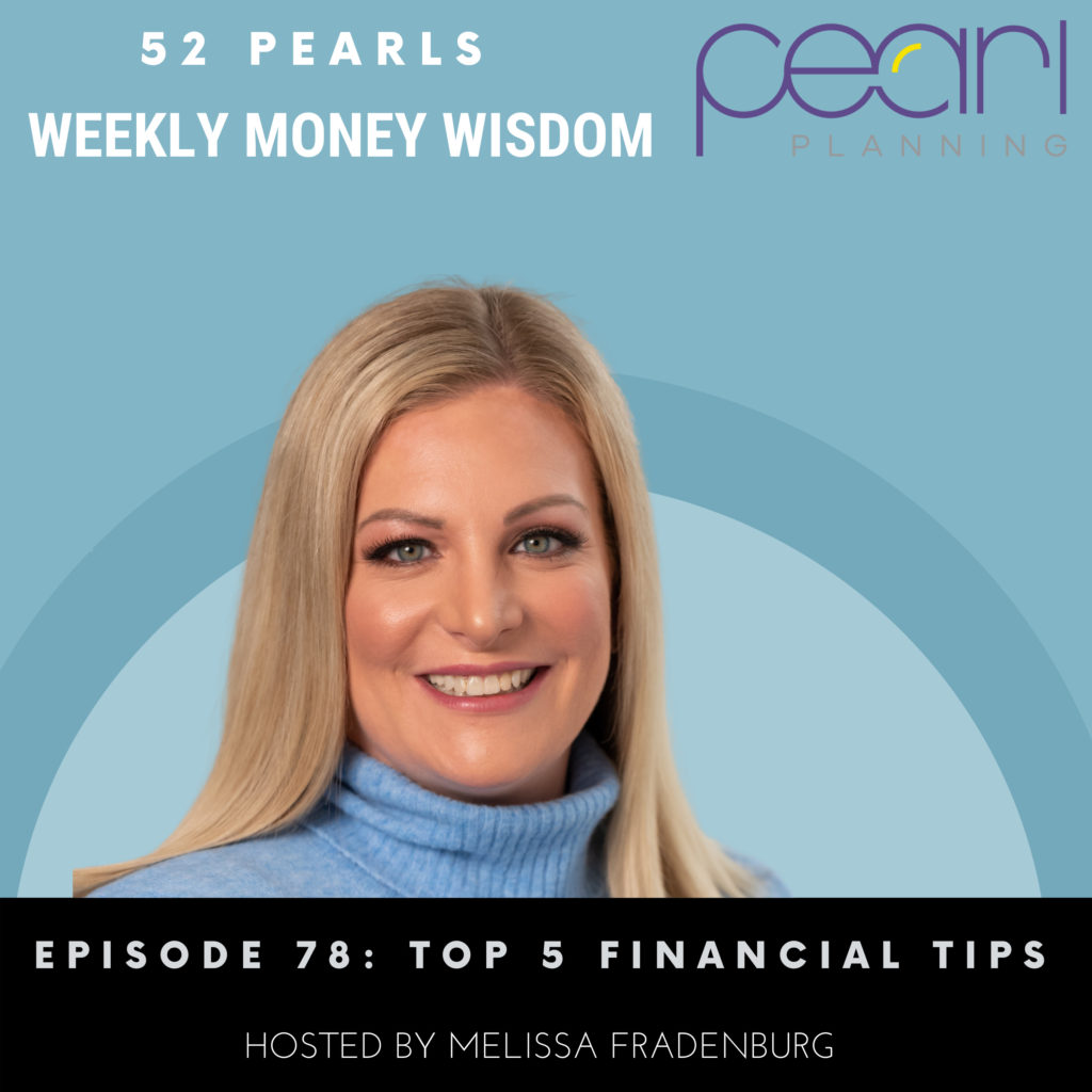 Episode 78: Top 5 Financial Tips with Melissa Fradenburg