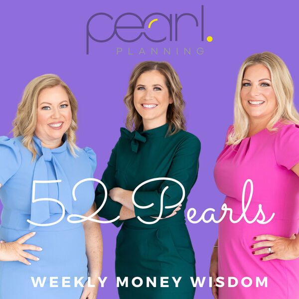 52 Pearls: Weekly Money Wisdom