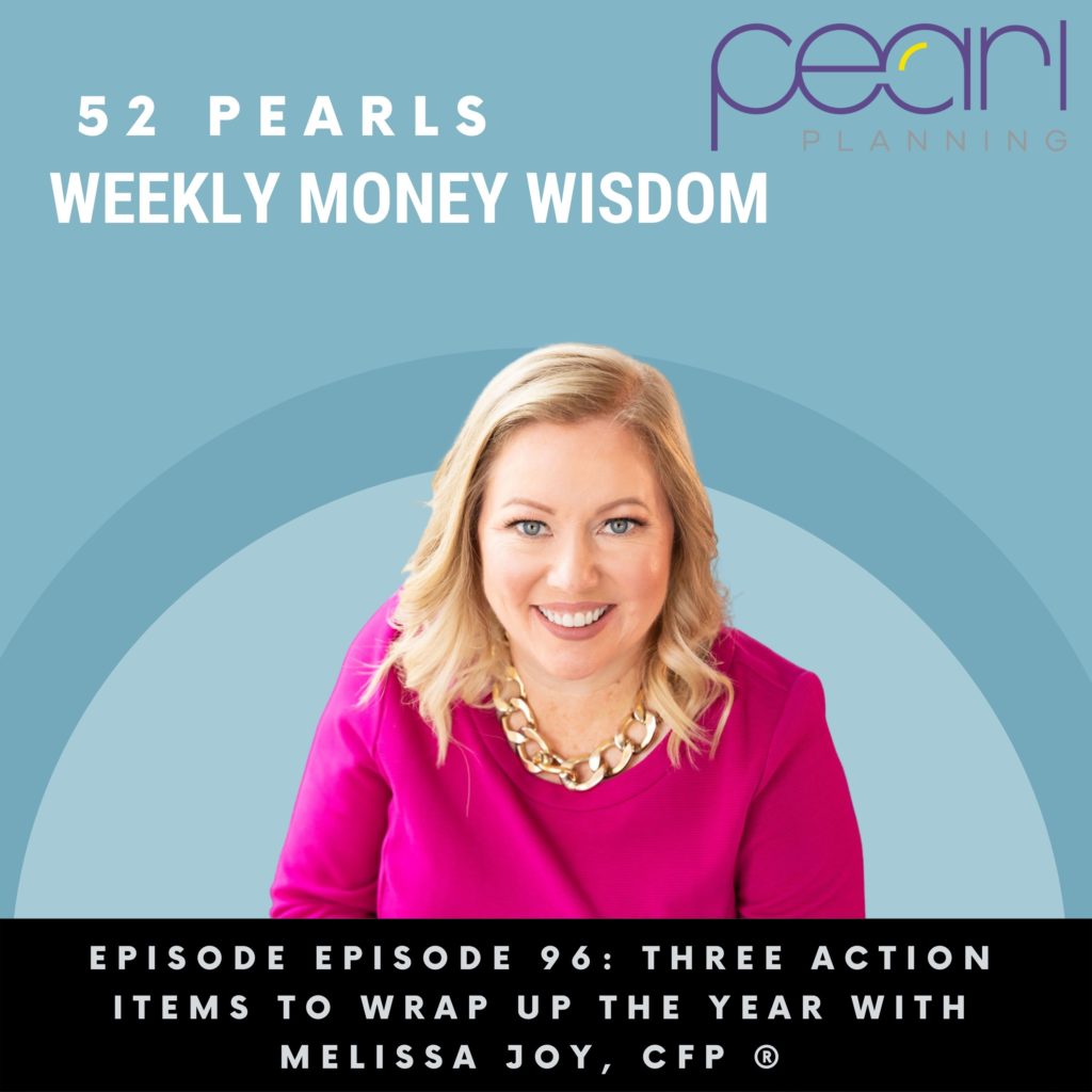 Episode 96: Three Action Items to wrap up the Year with Melissa Joy