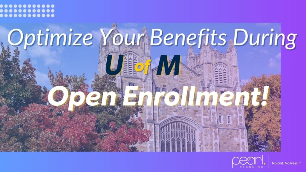 Optimize your benefits during U of M open enrollment