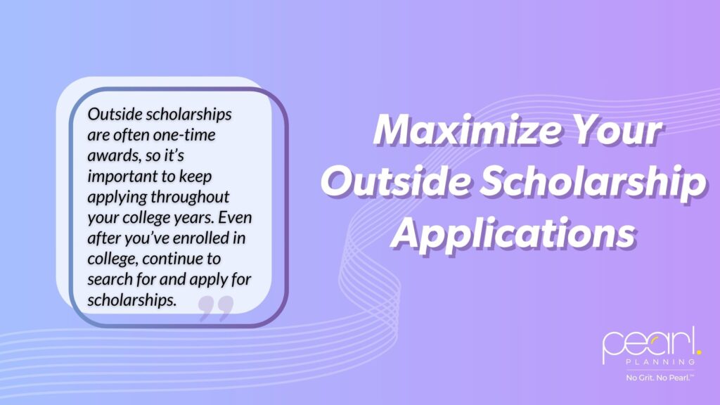 maximize your outside scholarship applications